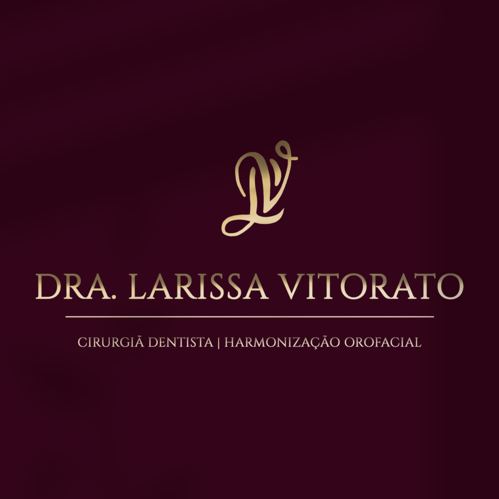 Logotipo da Dra. Larissa Vitorato, cirurgiã dentista e especialista em harmonização orofacial, em design elegante com iniciais 'LV' douradas sobre fundo bordô.
